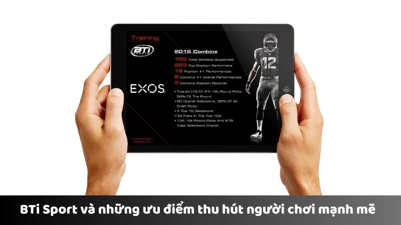 BTi Sport và những ưu điểm thu hút người chơi mạnh mẽ  