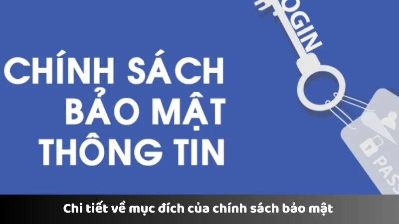 Nội dung mục đích của chính sách bảo mật